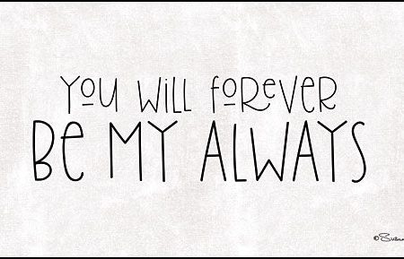 SB619 - You Will Forever Be My Always - 18x9 Hot on Sale